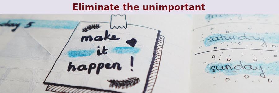 build your momentum eliminate the unimportant build your momentum eliminate the unimportant