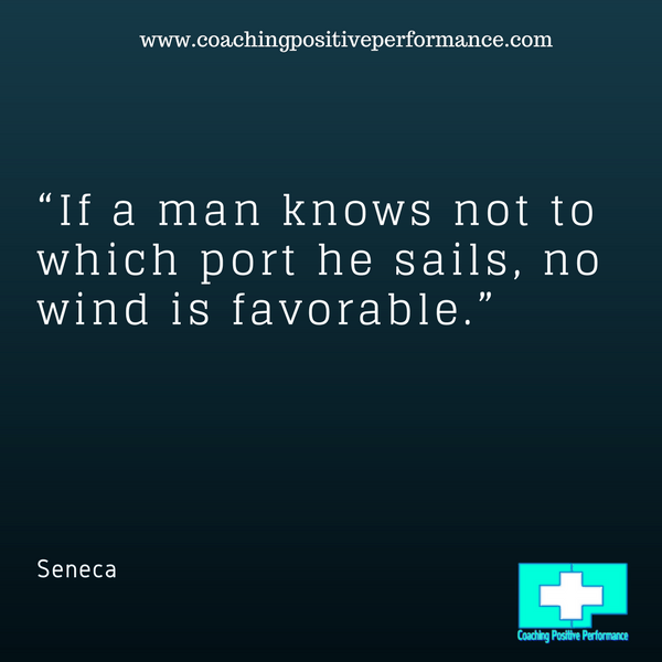 to which port he sails stay focused on your goals